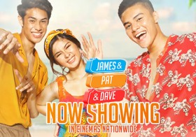 James and Pat and Dave Is Now Showing In Philippine Cinemas Nationwide